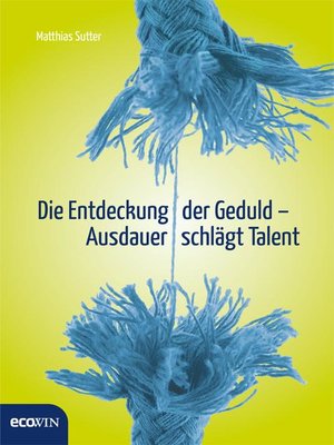 cover image of Die Entdeckung der Geduld